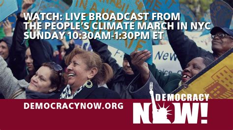 Watch Democracy Now Live Broadcast At The Peoples Climate March In