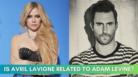 Is Avril Lavigne Related To Adam Levine Everything You Need To Know