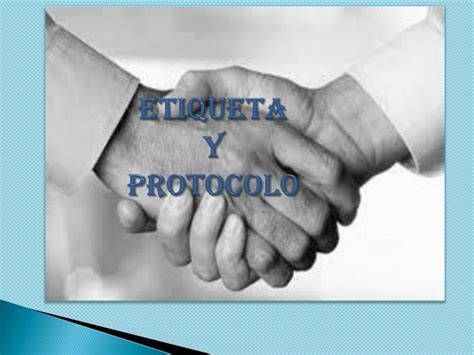 Ppt Etiqueta Y Protocolo Powerpoint Presentation Id Hot Sex Picture