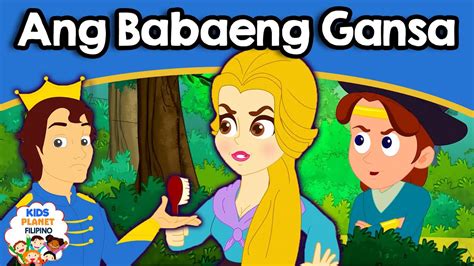 Ang Babaeng Gansa Kwentong Pambata Mga Kwentong Pambata Tagalog Fairy Tales 2020 Youtube