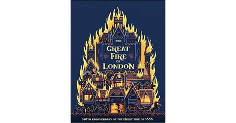 The Great Fire Of London 350th Anniversary By Emma Adams