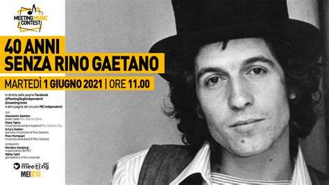 Il Giugno Incontro On Line Per Ricordare Rino Gaetano A Anni