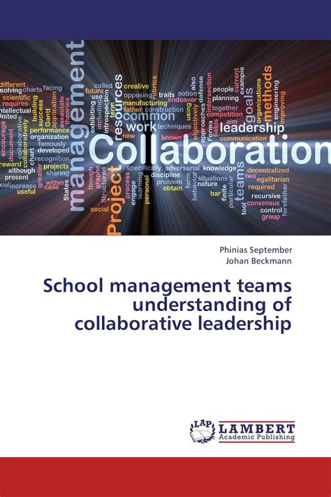 School Management Teams Understanding Of Collaborative Leadership 978