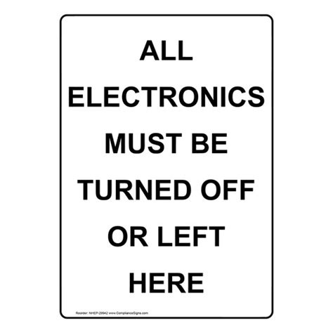 White Vertical Sign All Electronics Must Be Turned Off