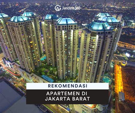 7 Rekomendasi Apartemen Di Jakarta Barat Paling Dicari Jendela360