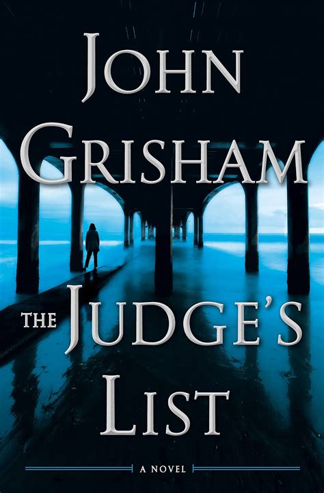 Kernels Corner John Grisham To Release The Judges List Last