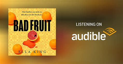 Bad Fruit By Ella King Audiobook