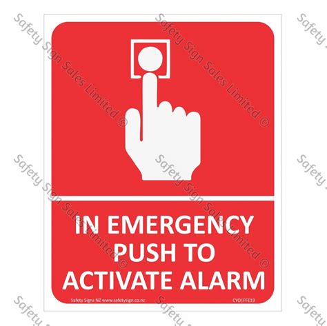 Cyoffe19 In Emergency Push To Activate Alarm Best Safety Sign