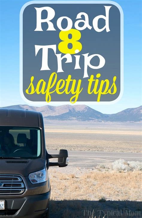 8 Road Trip Safety Tips · The Typical Mom