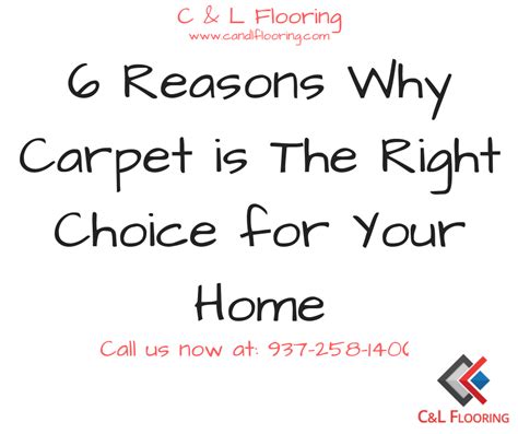 6 Reasons Why Carpet Is The Right Choice For Your Home C And L Flooring
