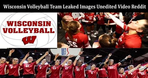 Watch Original Wisconsin Volleyball Team Leaked Images Unedited Video Reddit Check Leak