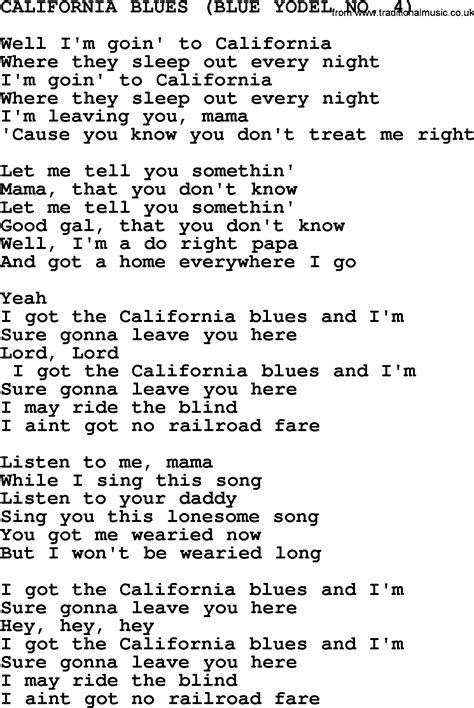 We do not have any tags for yodelling song lyrics. California Blues Blue Yodel No 4 by Merle Haggard - lyrics