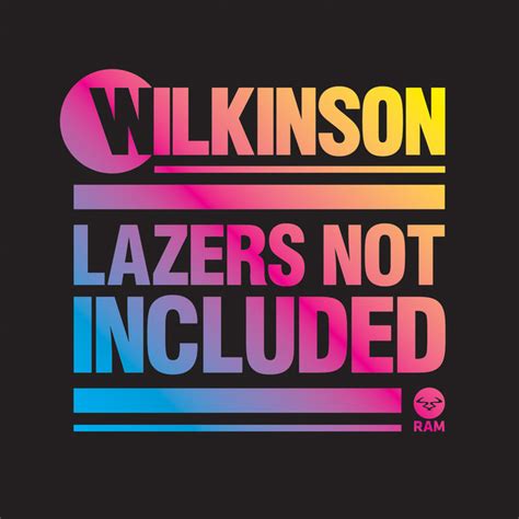 Lazers Not Included Extended Edition By Wilkinson On Spotify