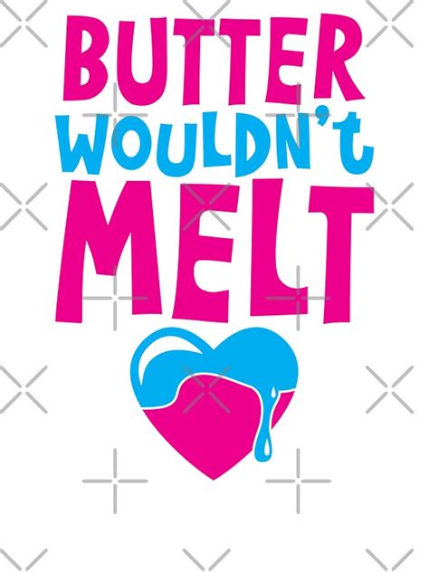 Butter Wouldnt Melt With Love Heart Stickers By Jazzydevil Redbubble