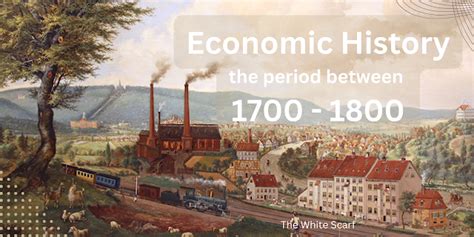 The Economic History Between Year 1700 1800