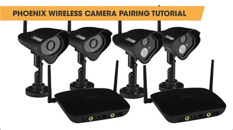 How To Pair Your Phoenix Wireless Security Cameras Youtube