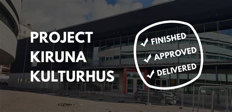 Psrig On Twitter Kirunakulturhus Project Is Done Finished Approved
