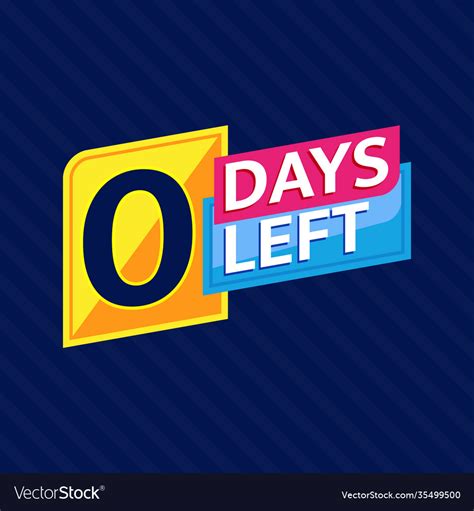 0 Days Left Countdown Banner Royalty Free Vector Image