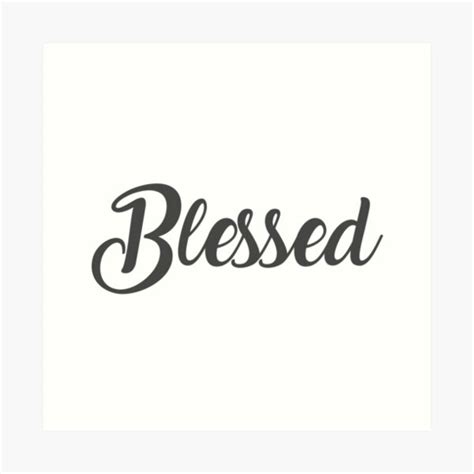 Blessed Word Art Prints Redbubble