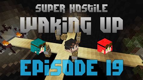 Minecraft Super Hostile Waking Up Episode 19 Waking Up Naked