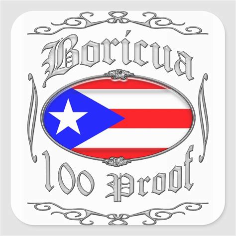 Boricua 100 Proof2 Square Sticker Custom Stickers
