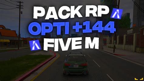 Pack Rp Opti Pack Graphique Fivem Tuto Youtube