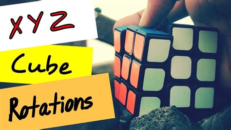 Rubiks Cube Rotations Xyz Explained Subtitles Youtube
