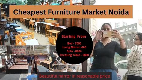 Cheapest Furniture Market Noida Ncr का सबसे सस्ता फर्नीचर Market