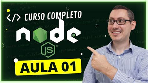 Curso Node Js Completo Aula 01 Introdução E Instalação Youtube