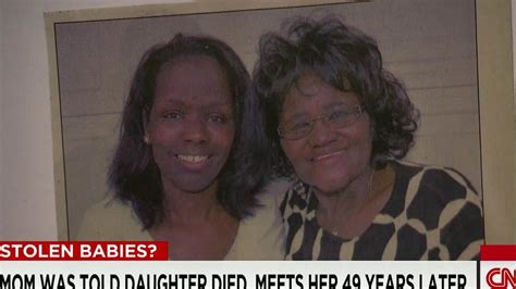 Mom Meets 49 Year Old Daughter She Thought Was Dead Cnn Video
