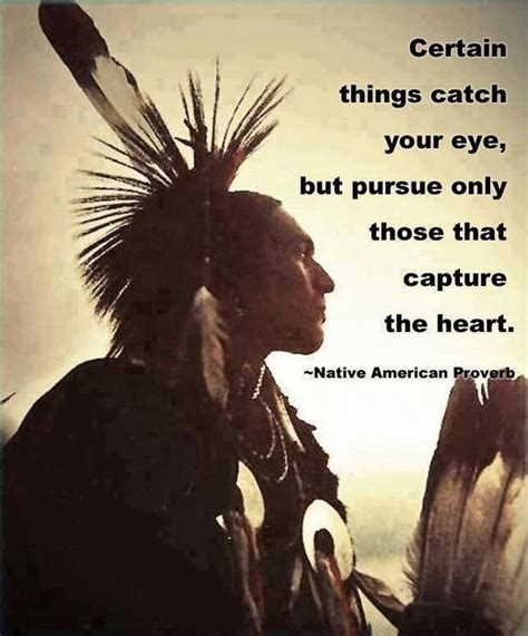 Pin By Carolyn Alvarado On Heros Native American Quotes Native