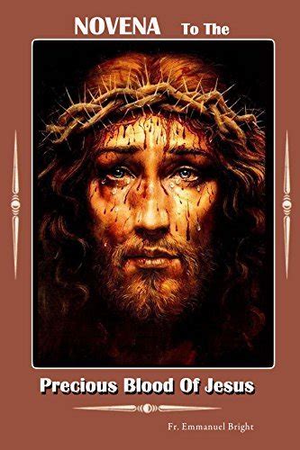 Novena Devotion To The Most Precious Blood Of Our Lord Jesus Christ