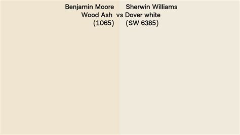 Benjamin Moore Wood Ash 1065 Vs Sherwin Williams Dover White Sw 6385