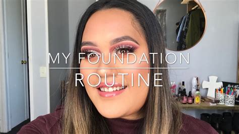 My Foundation Routine Youtube