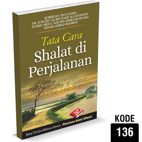 Buku Saku Tata Cara Shalat Di Perjalanan Disertai Doa Adab Safar