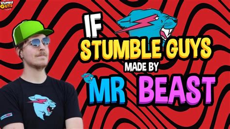 If Stumble Guys Made By Mr Beast Stumble Panda Stumble Guys