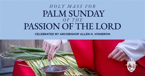 Holy Mass For Palm Sunday Of The Lords Passion Cathedral Of The Most