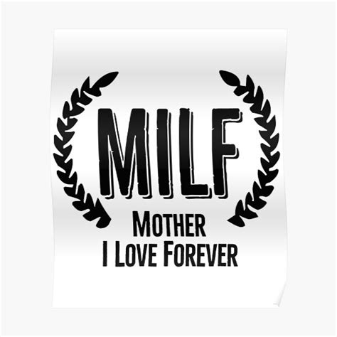Milf Mother I Love Forever Hot Soccer Mom Poster By Laundryfactory