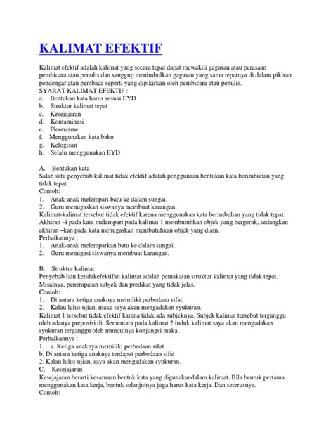 Pada dasarnya kalimat yang hanya terdiri dari subjek dan predikat dapat menjadi efektif jika memenuhi. Salah Satu Persyaratan Untuk Membentuk Kalimat Efektif ...