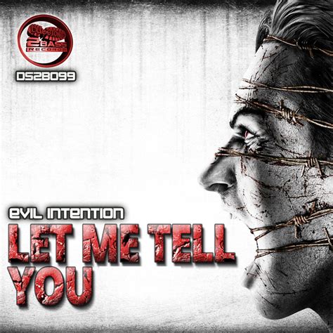 Let Me Tell You By Evil Intention On Mp3 Wav Flac Aiff And Alac At