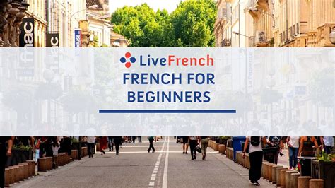 French for Beginners Online - Live-French.net