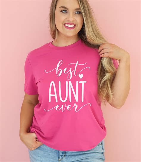 Best Aunt Ever Shirt Aunt Shirt Aunt T Aunt Tshirt New Etsy