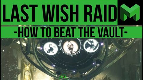 Destiny 2 Forsaken Last Wish Raid Guide How To Beat The Vault