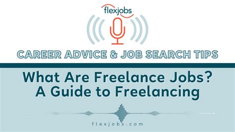 What Are Freelance Jobs A Flexjobs Guide To Freelancing Flexjobs