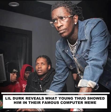 What Young Thug Was Really Showing Lil Durk On Iconic Meme Red 945