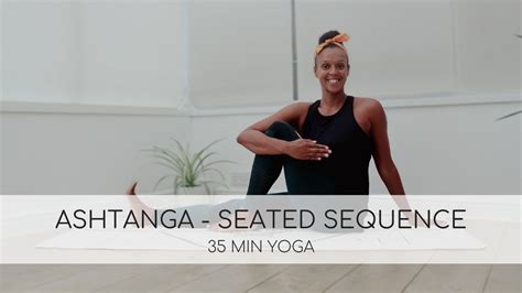 Min Ashtanga Primary Series Seated Sequence For Beginners YouTube