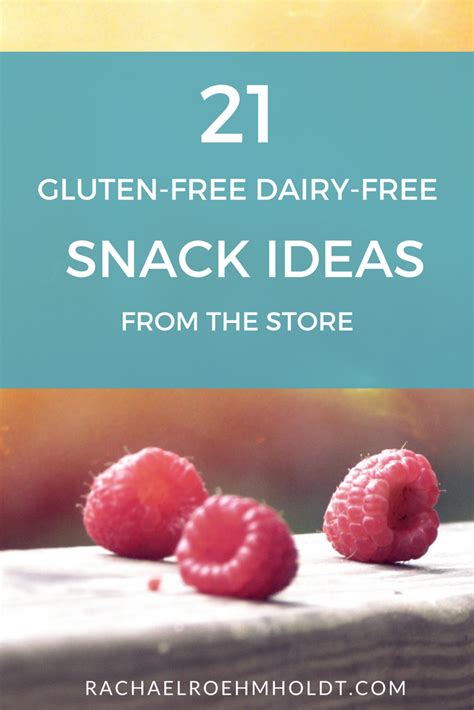 21 Gluten Free Dairy Free Healthy Snack Ideas From The Store Rachael