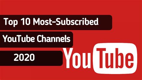 Top 10 Popular Youtube Channels 2020 Youtube