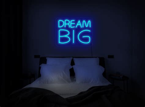 Dream Big Neon Sign Dream Big Light Sign Dream Big Sign Etsy