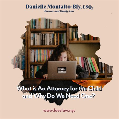What Is An Attorney For The Child And Why Do We Need One — Danielle